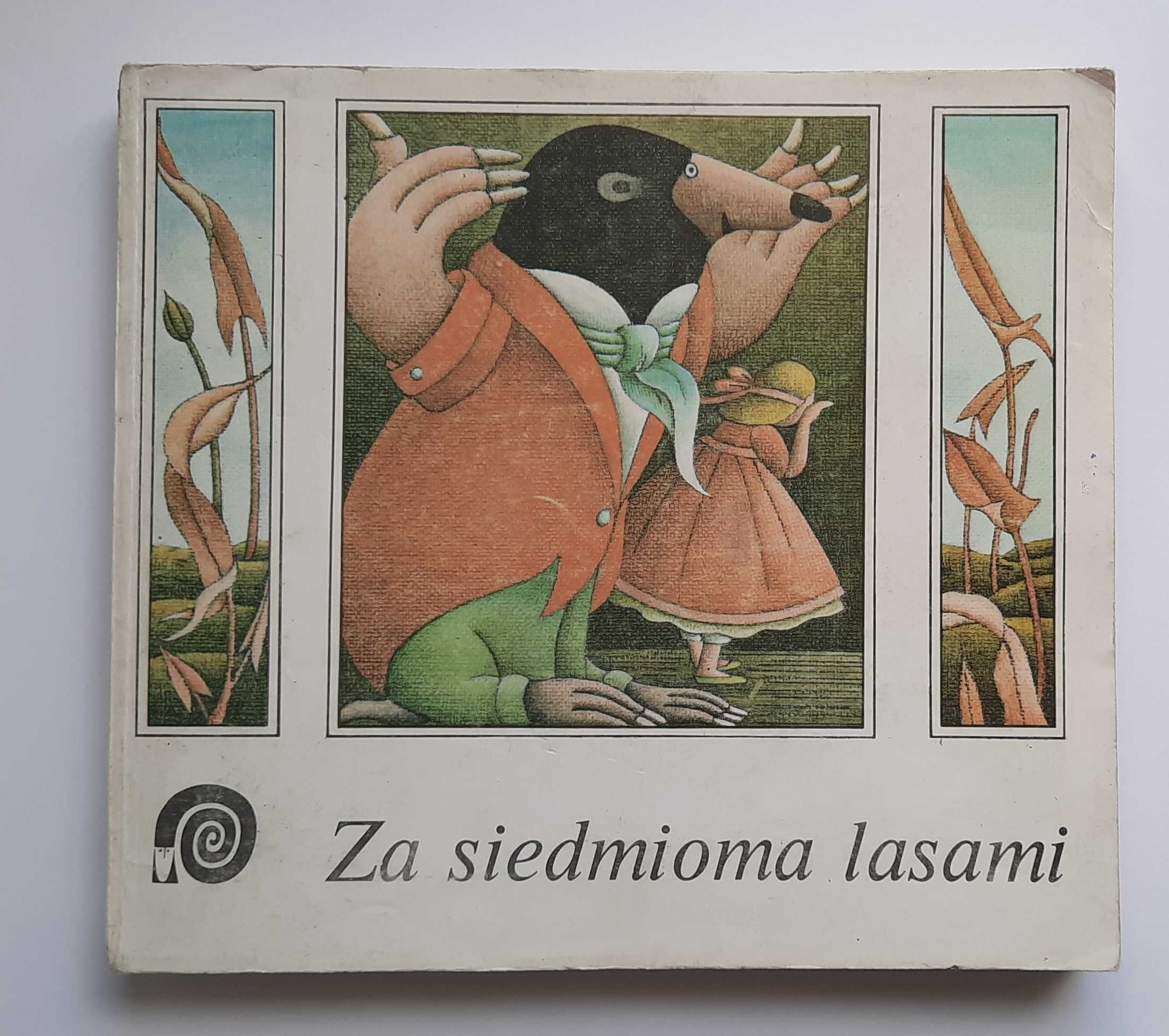 Za siedmioma lasami - bajki dla dzieci