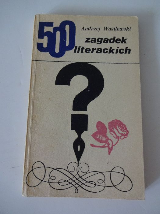 500 Zagadek Literackich - Andrzej Wasilewski Z 1970 Roku