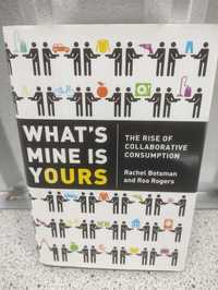 What's Mine is Yours - Rachel Botsman i Roo Rogers