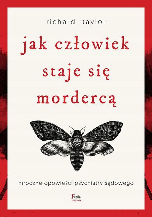 Jak Człowiek Staje Się Mordercą., Taylor Richard 41672B03128Ks