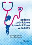 Badanie Podmiotowe I Przedmiotowe W Pediatrii Pzwl