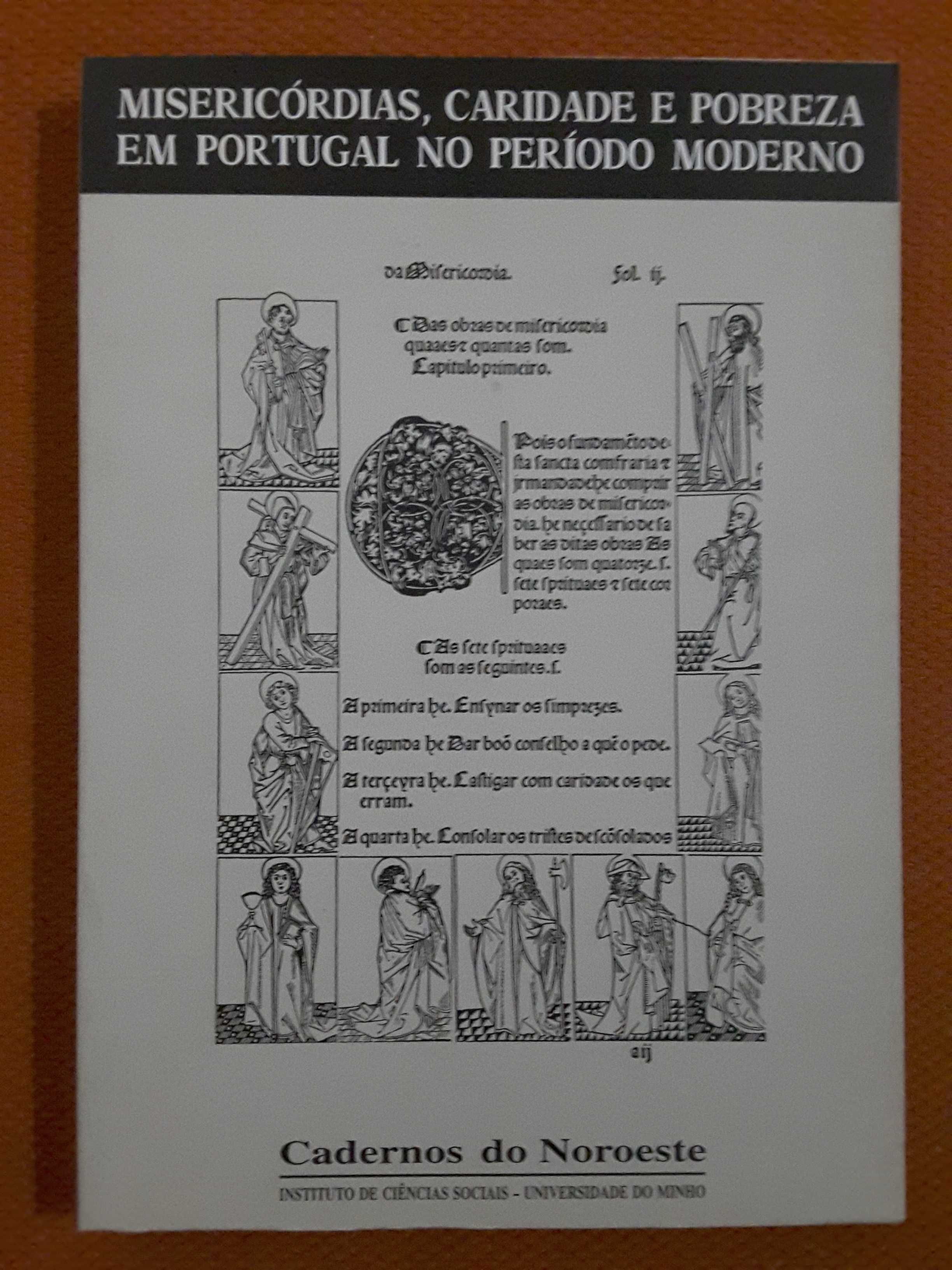 Misericórdias, Caridade e Pobreza / São Bento da Vitória-Beneditinos