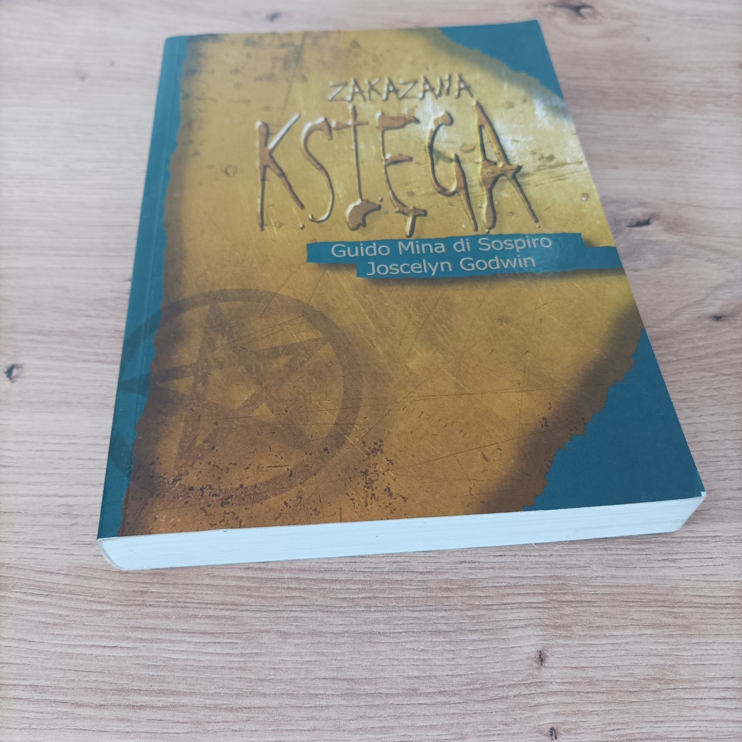 Guido Mina di Sospiro Joscelyn Godwin - Zakazana księga