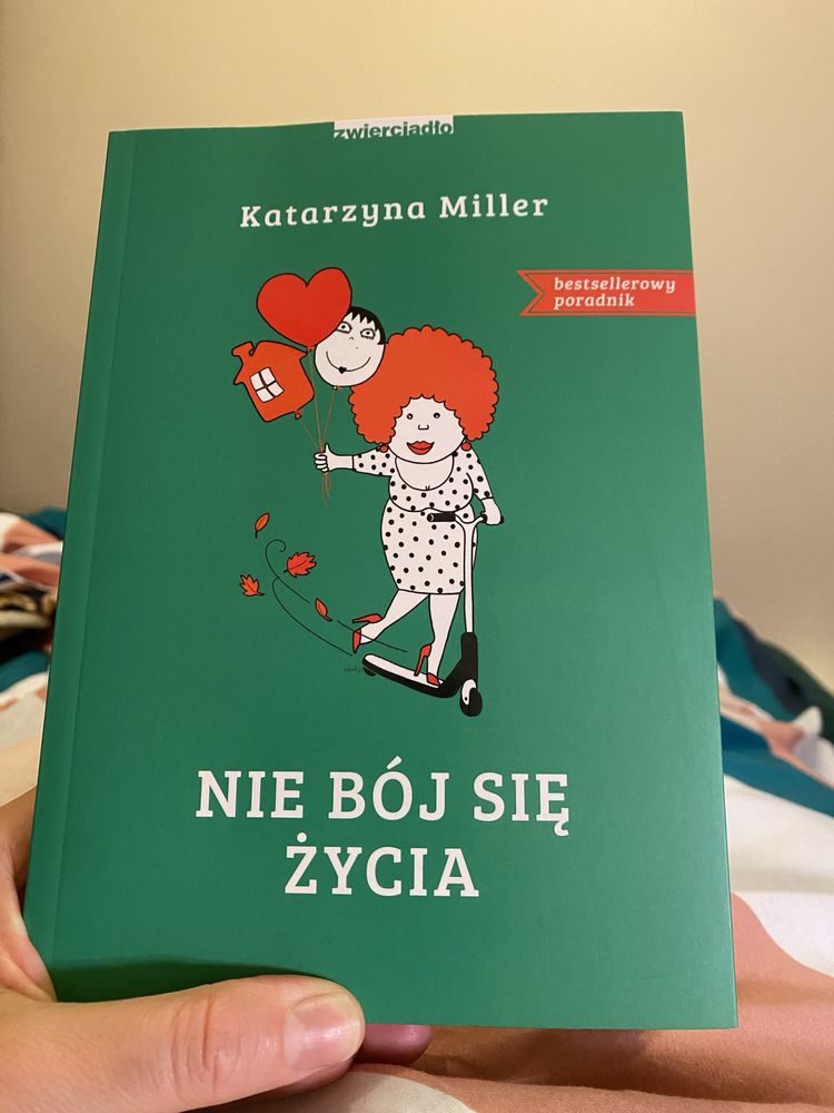 Książka "Nie bój się życia" Katarzyna Miller