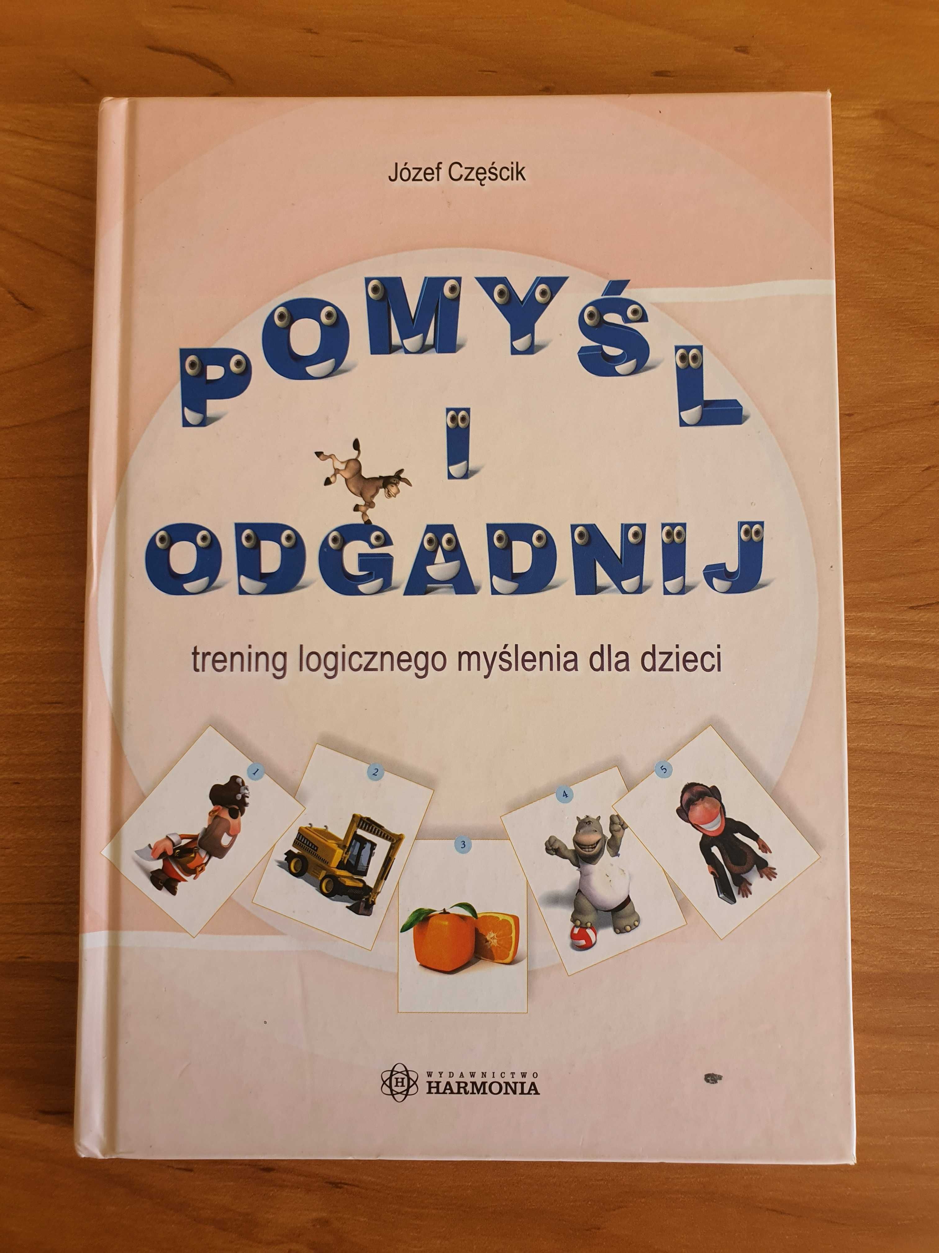 Józef Częścik - Pomyśl i odgadnij. Trening logicznego myślenia