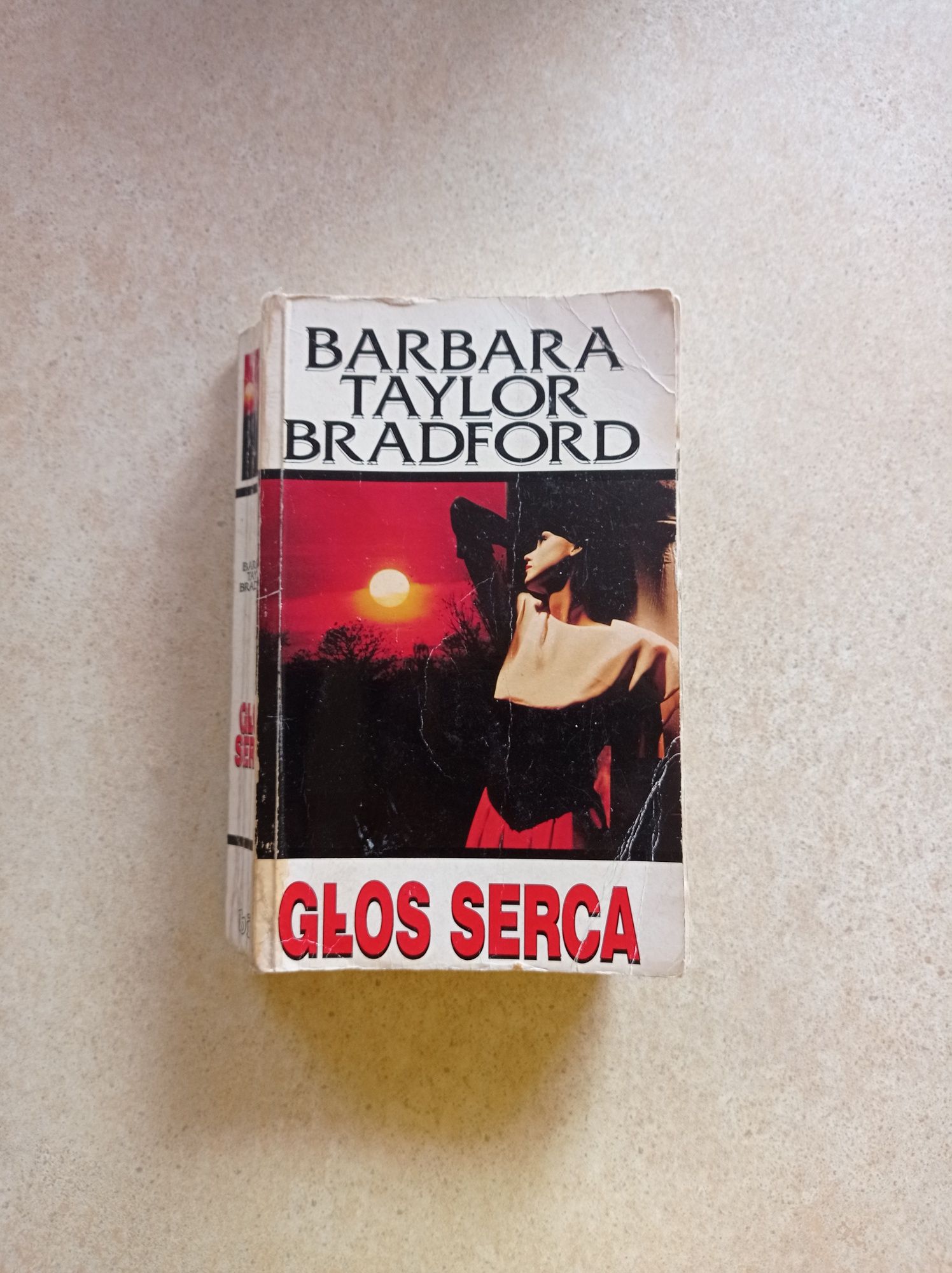 Głos Serca - Barbara Taylor Bradford