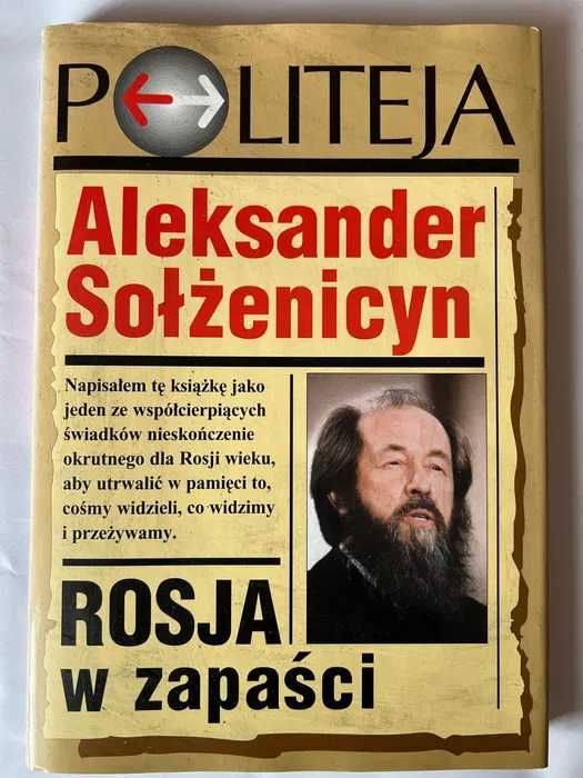 Aleksander Sołżenicyn Rosja w zapaści