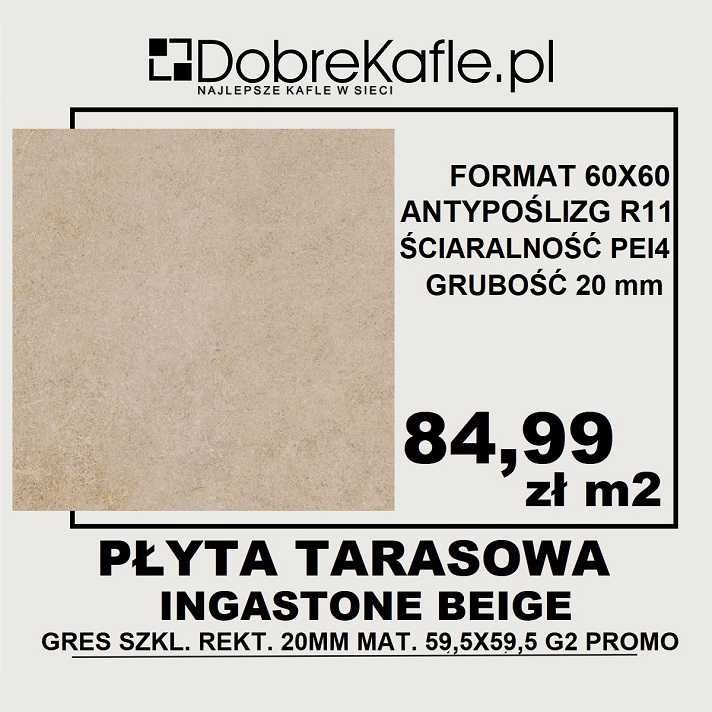 Gresowa Płyta tarasowa 20mm INGASTONE BEIGE 60X60 beżowa taras ogród