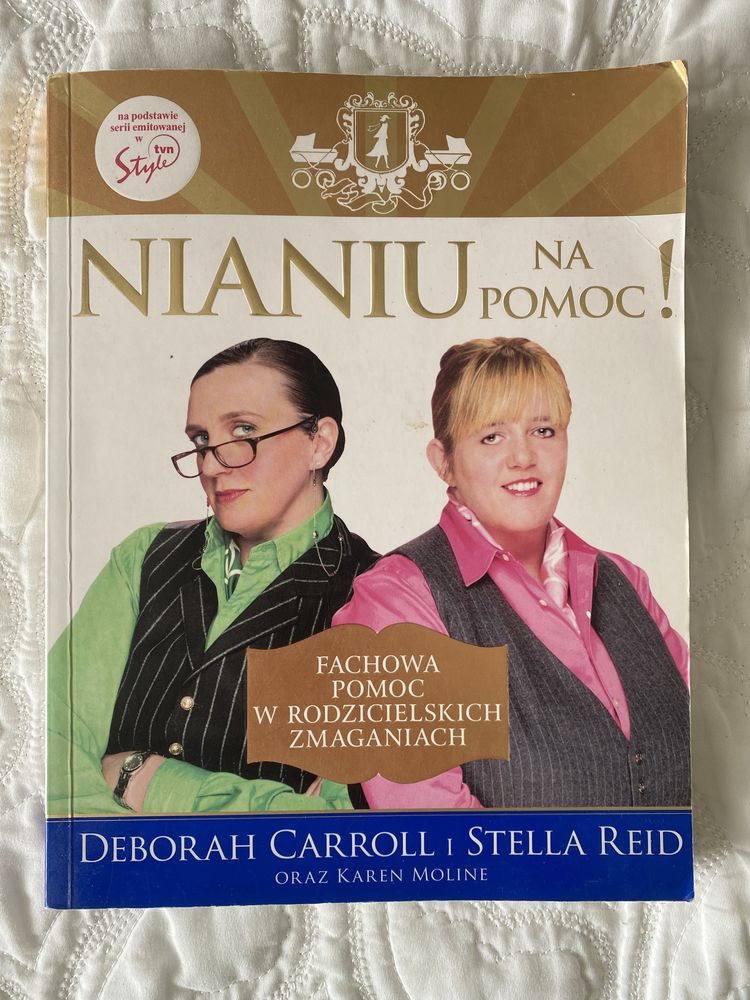 Nianiu na pomoc fachowa pomoc w rodzicielskich zmaganiach Carroll Reid