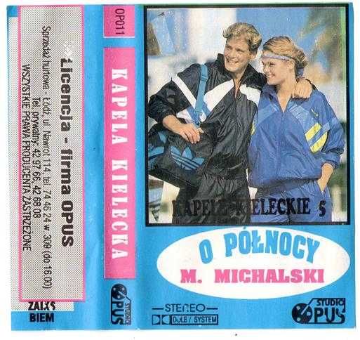 Kapele Kieleckie 5-  M.Michalski "O północy"