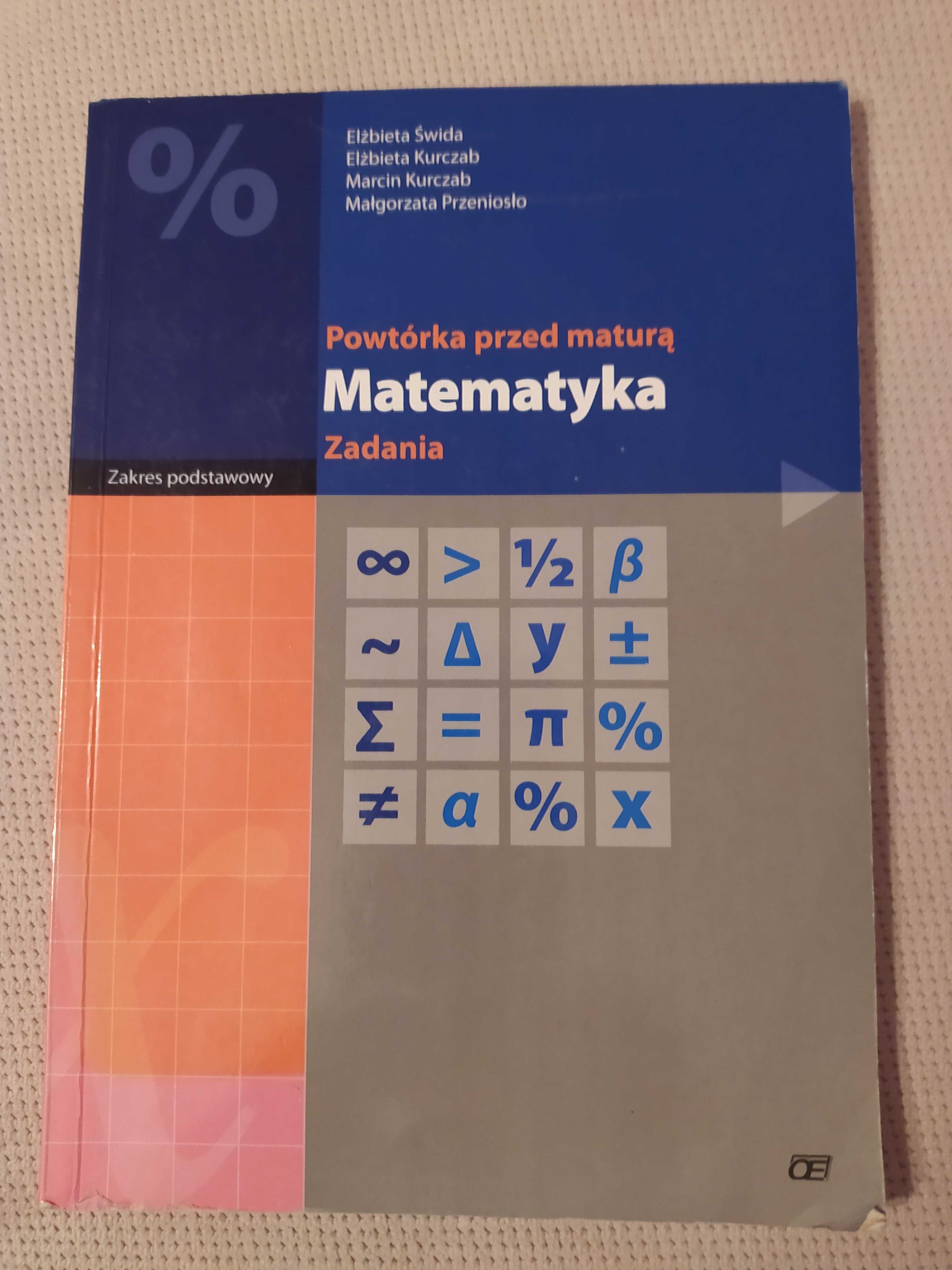 Powtórka przed maturą Matematyka zadania