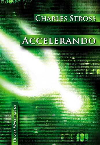 Accelerando - Charles Stross - nowa