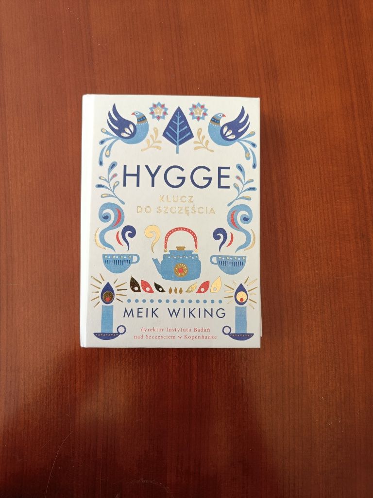 Hygge. Klucz do szczęścia Meik Wiking