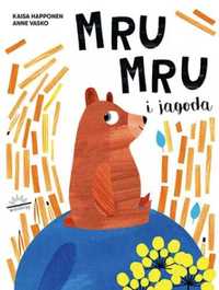 Mru Mru i jagoda - Kaisa Happonen, Anne Vasko