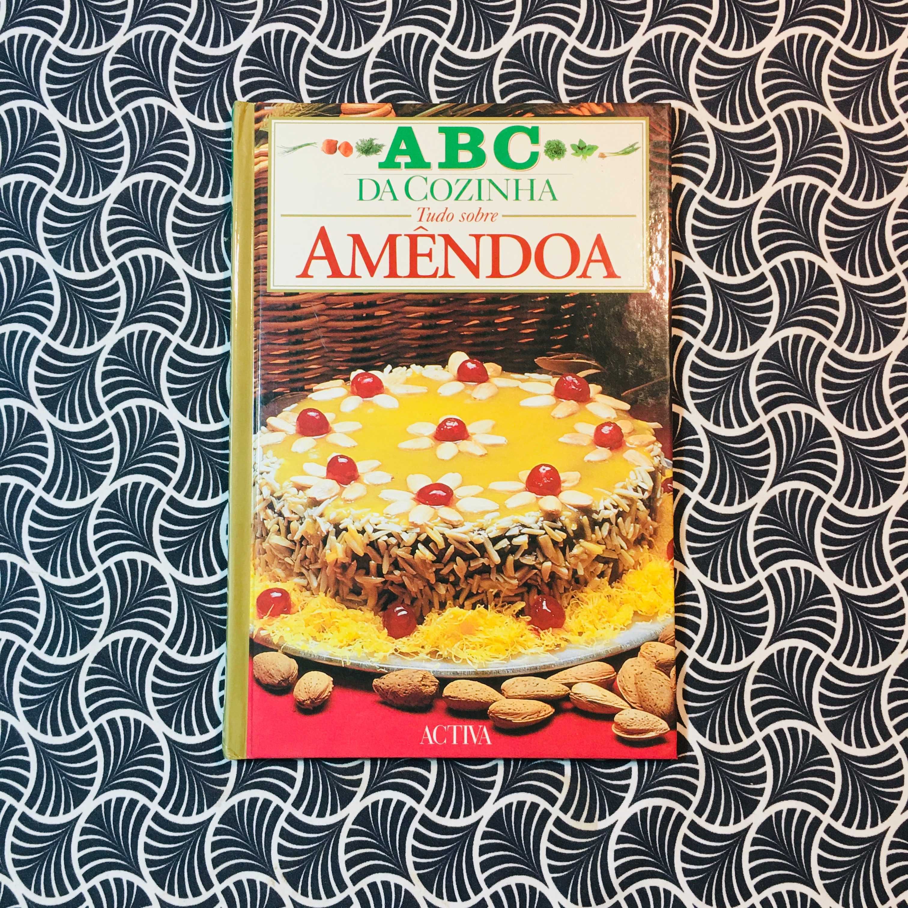 ABC da Cozinha: Tudo Sobre Amêndoa