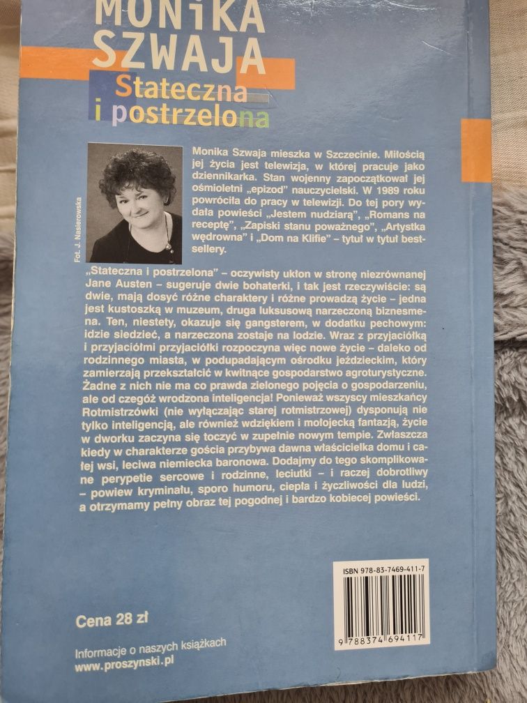 Książka " Stateczna i postrzelona" Monika Szwaja