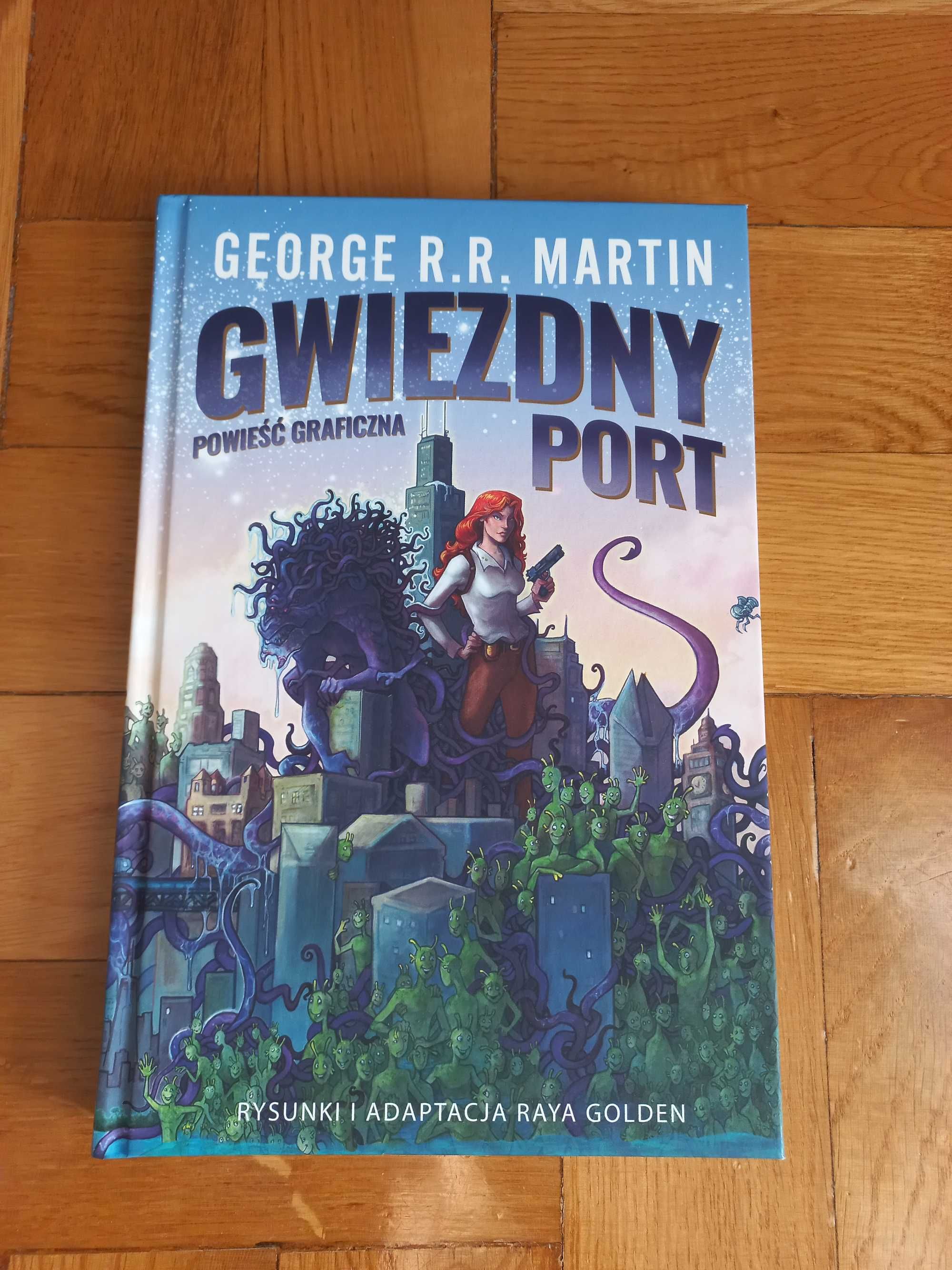 Gwiezdny port powieść graficzna George R.R.Martin oprawa twarda nowa!