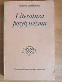 Henryk Markiewicz "Literatura pozytywizmu"