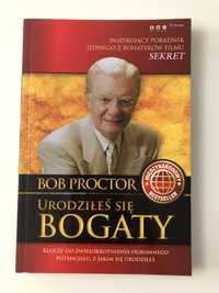 Urodziłeś się bogaty B. PROCTOR