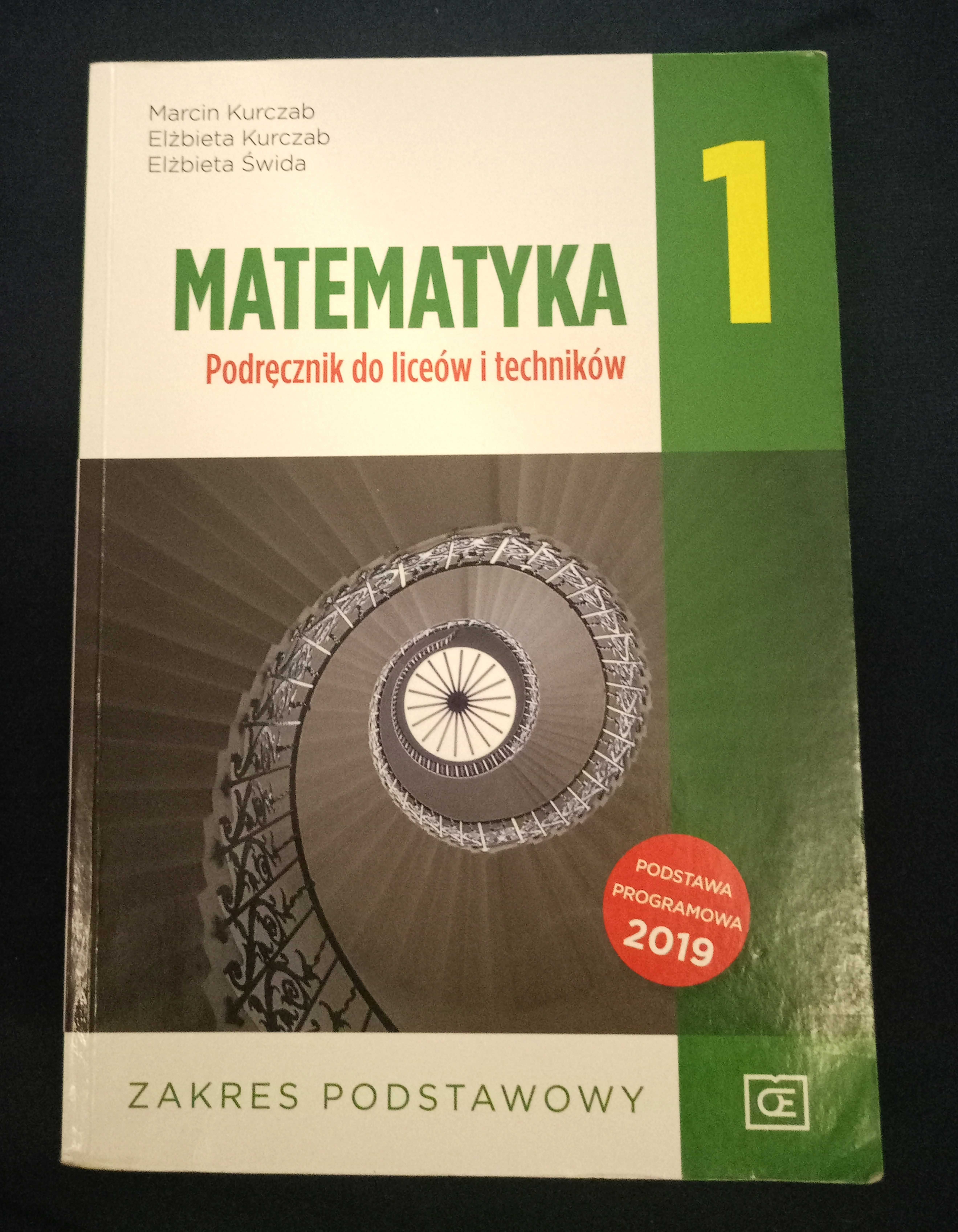 Podręcznik z matematyki do liceum i technikum klasa 1.