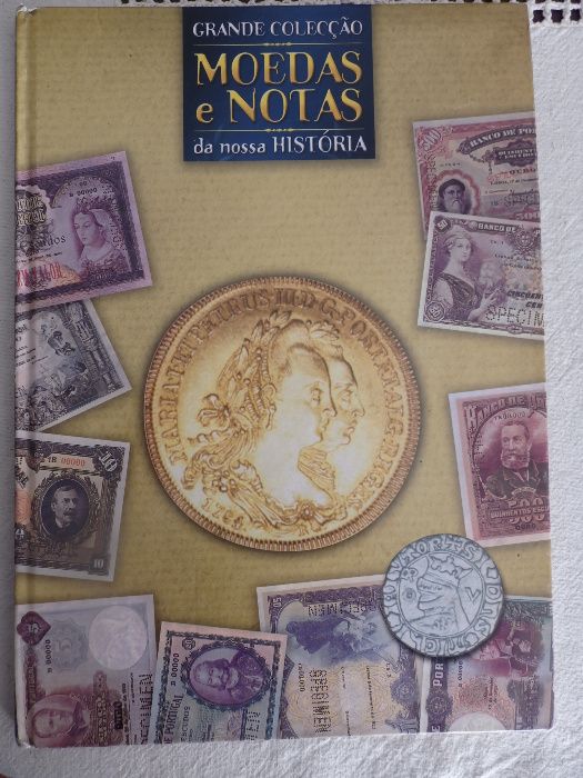 Grande Coleção MOEDAS E NOTAS da Nossa História