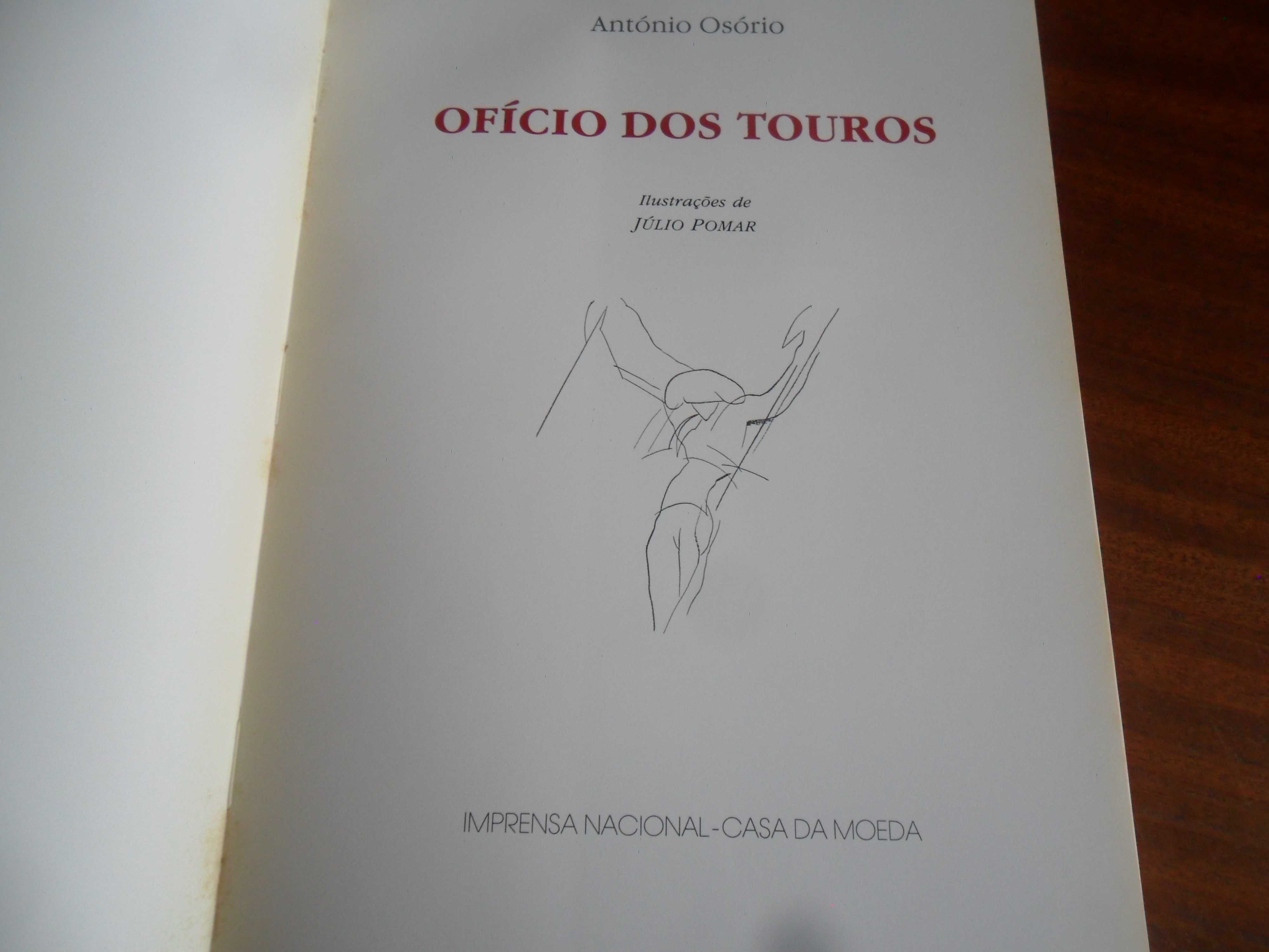 "OFÍCIO DOS TOUROS" de António Osório e Júlio Pomar -1ª Edição de 1991