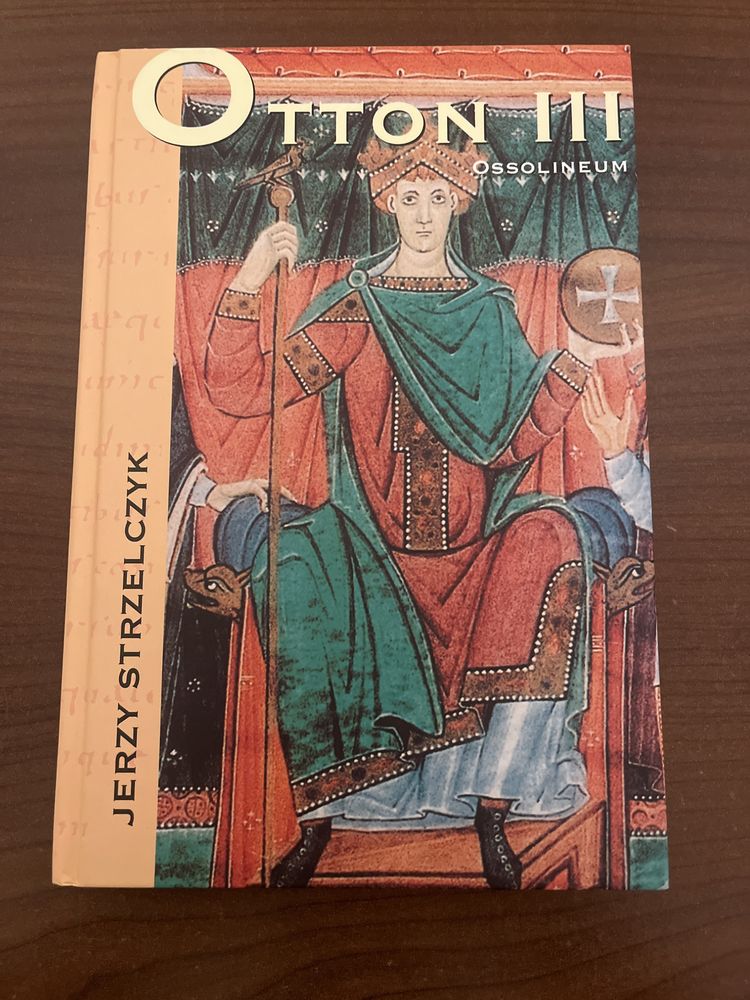 Jerzy Strzelczyk, Otton III