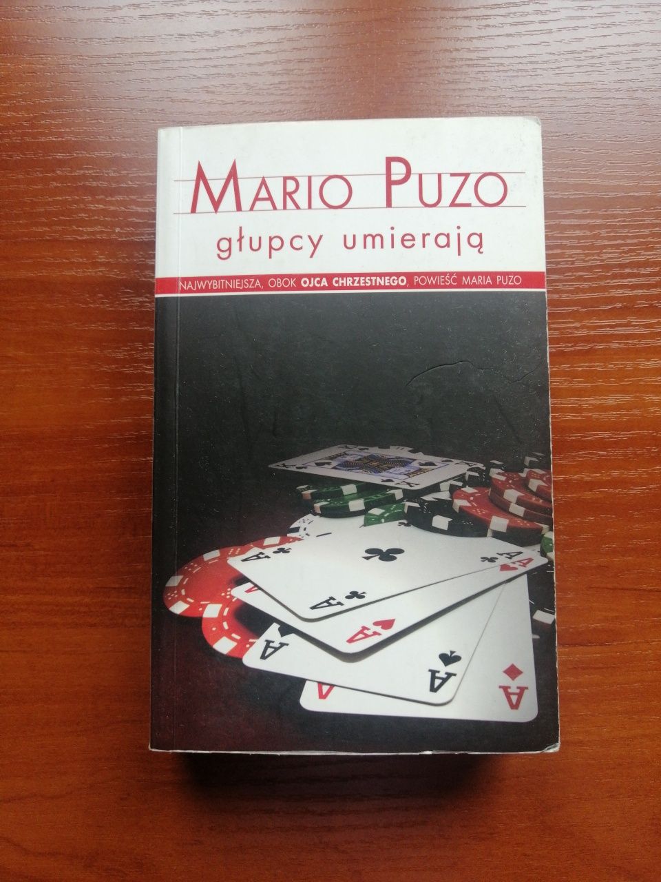 Mario Puzo - Głupcy umierają.