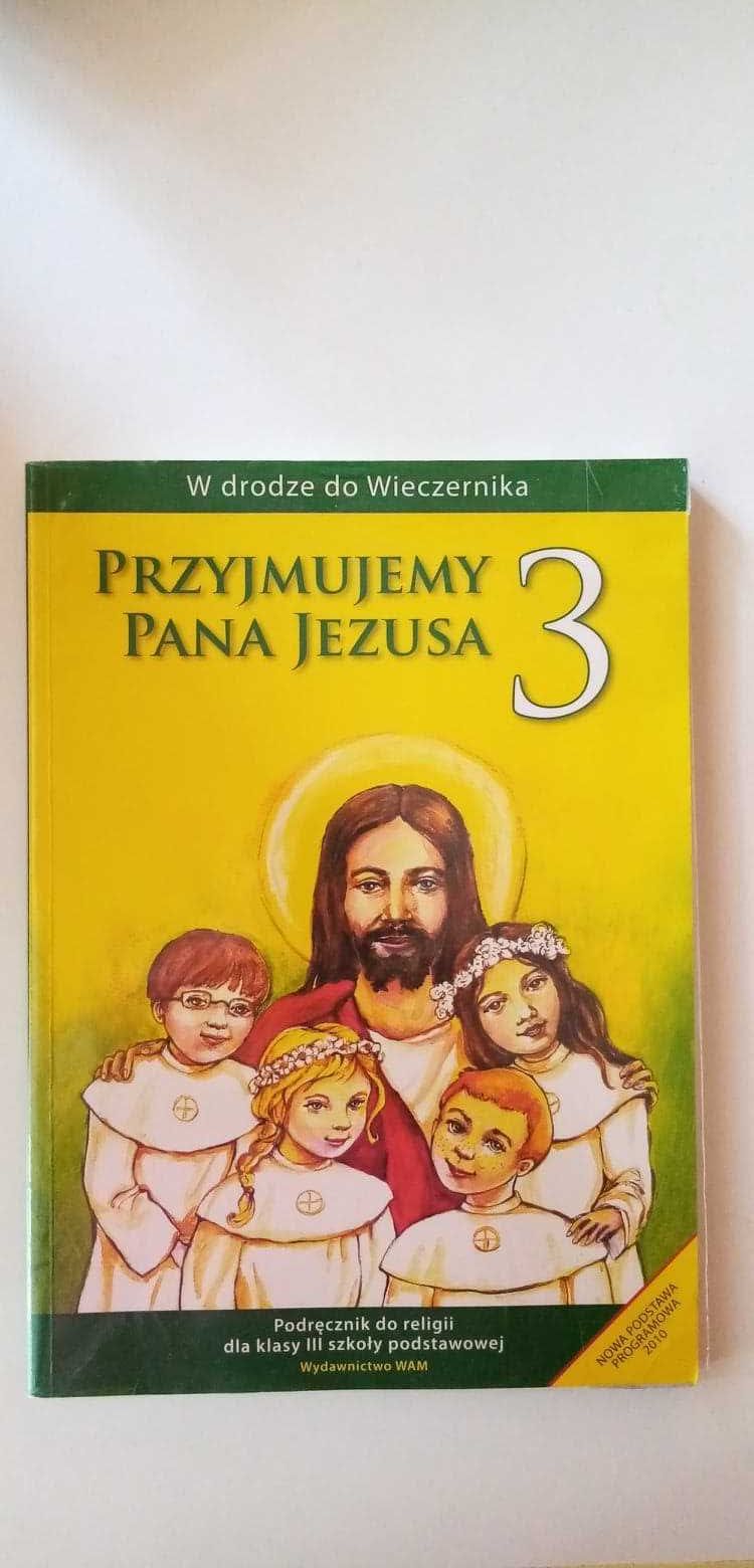 Podręcznik do religii kl.3 Przyjmujemy Pana Jezusa W drodze do Wieczer