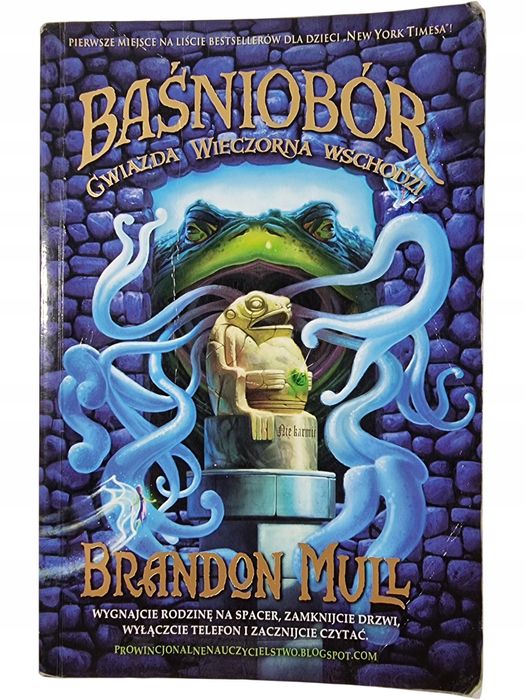 Baśniobór Tom 2 / Gwiazda Wieczorna Wschodzi / Brandon Mull