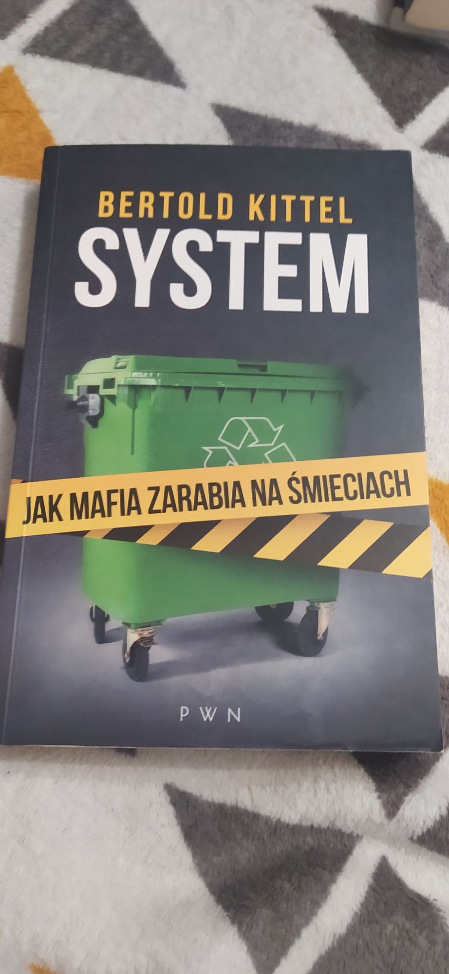 Bertold Kittel System jak mafia zarabia na śmieciach