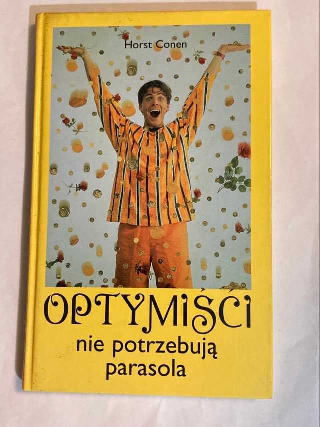 Optymiści nie potrzebują parasola Horst Conen