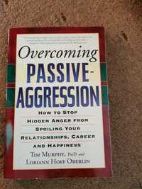 Overcoming Passive - Aggression How to Stop Murphy