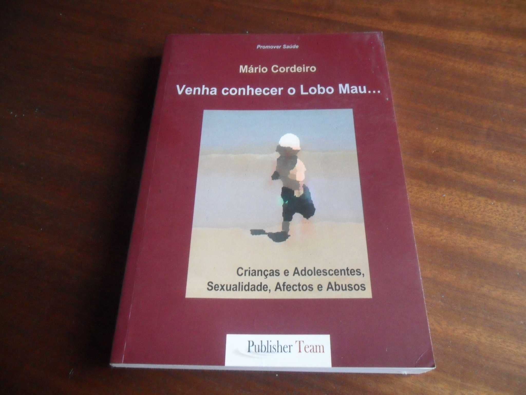 "Venha Conhecer o Lobo Mau" de Mário Cordeiro - 1ª Edição de 2003