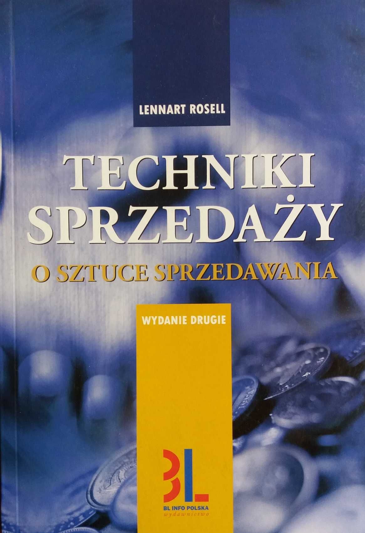 Techniki sprzedaży. O sztuce sprzedawania. Lennart Rosell