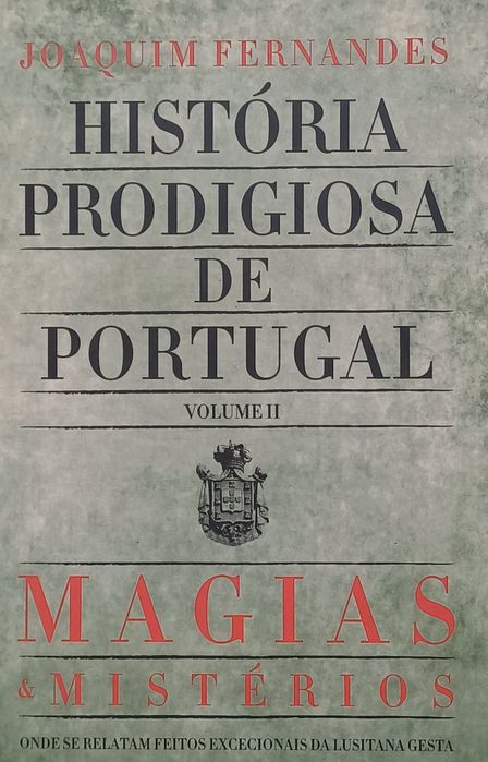 História Prodigiosa de Portugal Vol II Magias & Mistérios