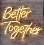 Neon LED do dekoracji Better Together – ciepłe białe światło
