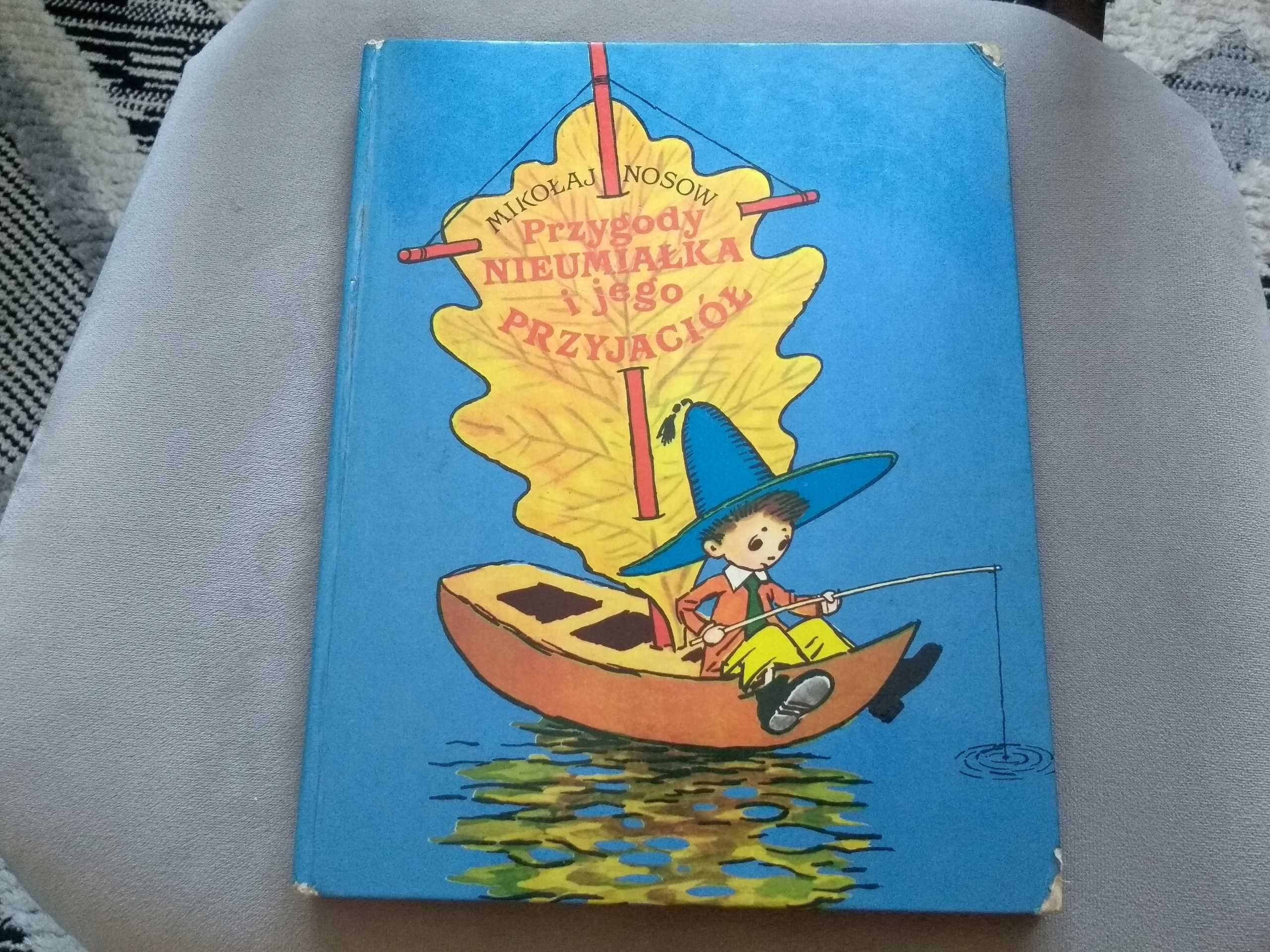 Przygody Nieumiałka i jego przyjaciół M.Nosow 1984