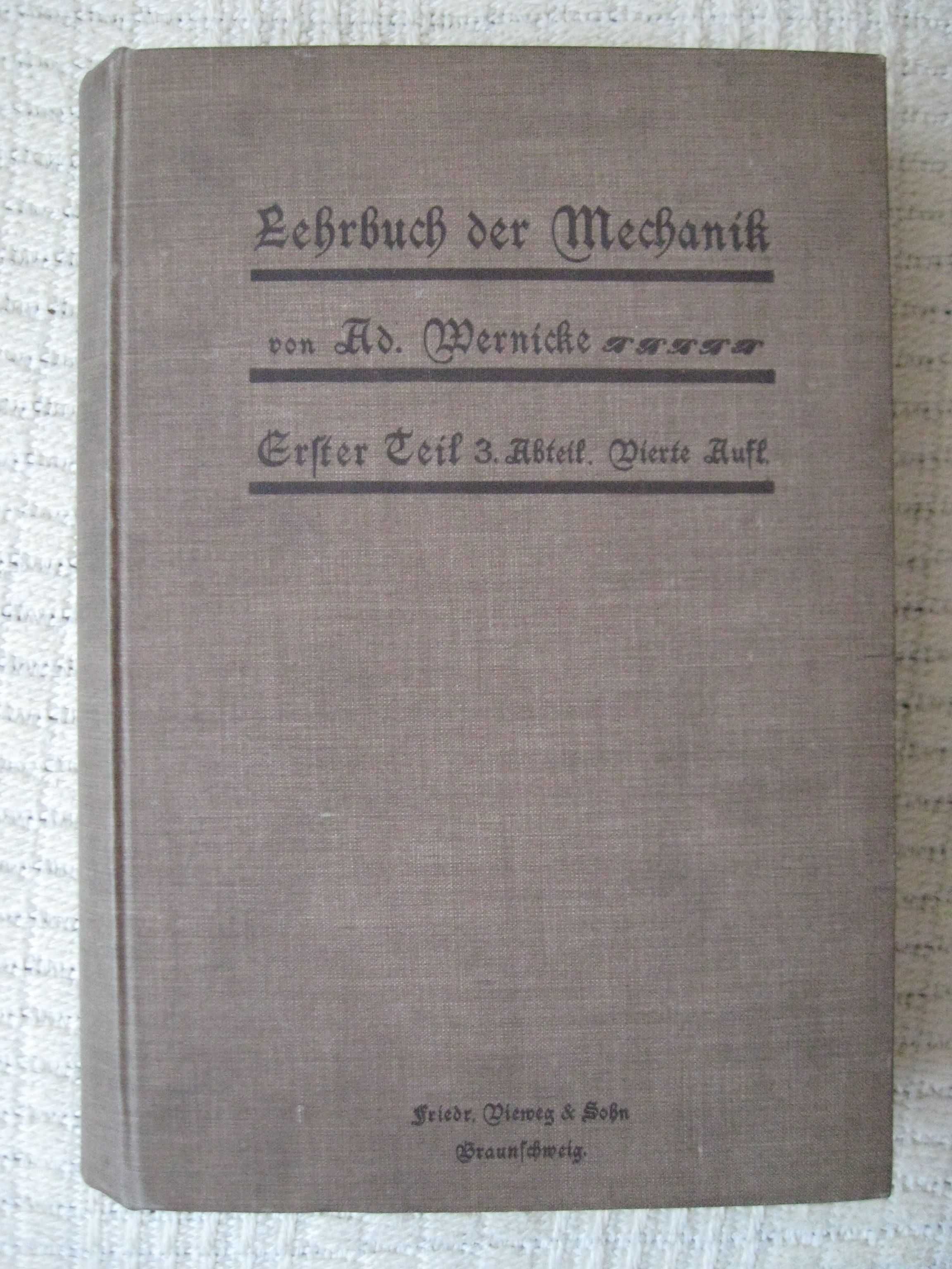 Archiwalna książka techniczna w j.niemieckim LEHRBUCH DER MECHANIK