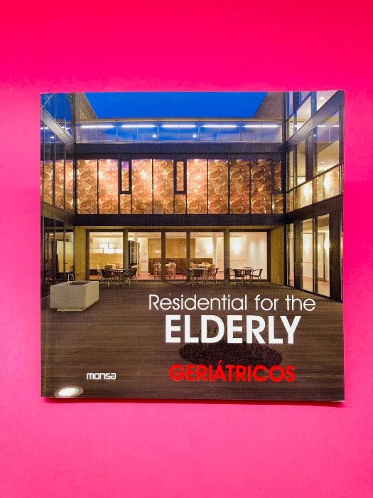 Residential for the Eldery, Geriátricos - Autores Vários