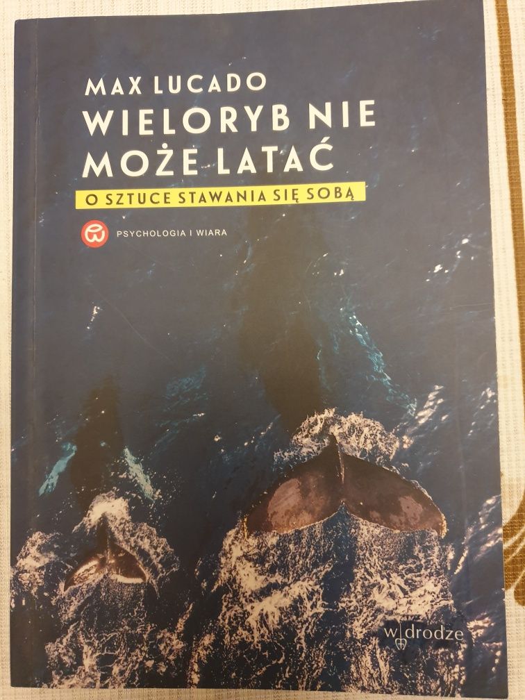 Wieloryb nie może latać, M. Lucado