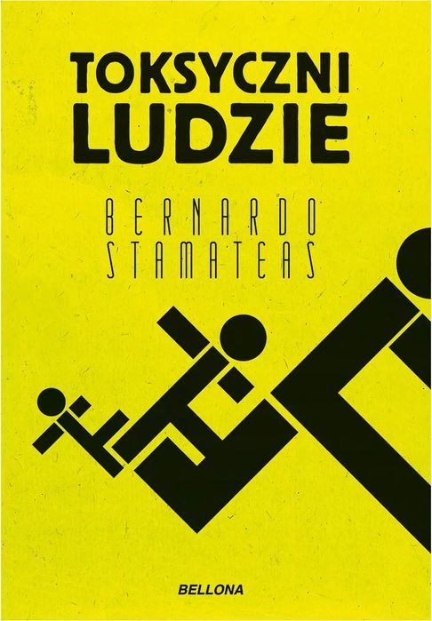 Toksyczni Ludzie (Wydanie Pocketowe) Bernardo Stamateas Nowa