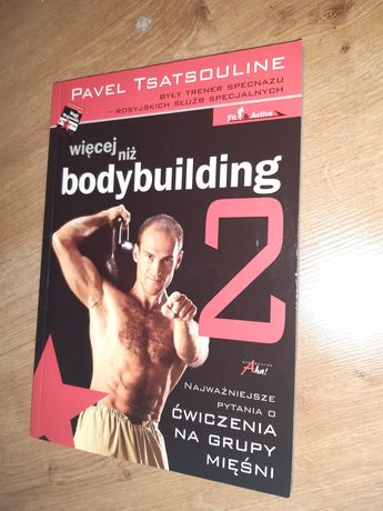 Więcej niż bodybuilding 2 Pavel Tsatsouline książka