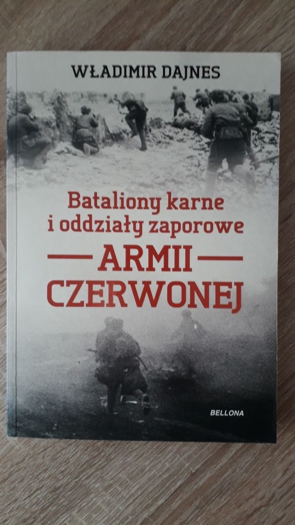 W. Dajnes, Bataliony karne i oddziały zaporowe Armii Czerwonej.
