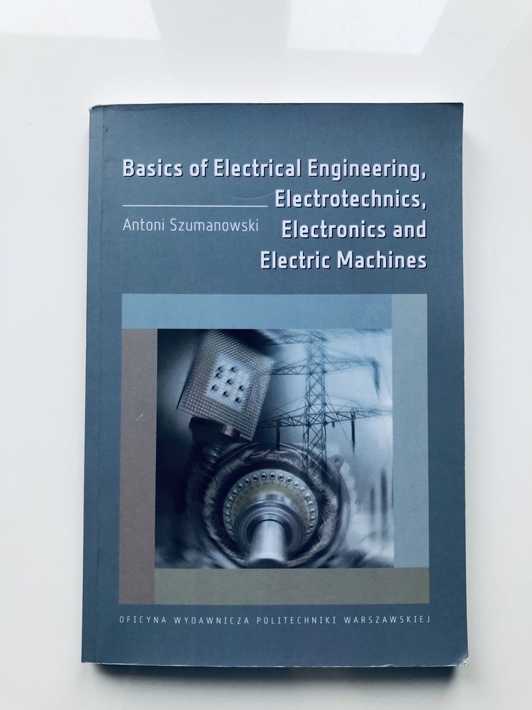 Basics of Electronical Engineering, Electrotechnics, Electronics and M