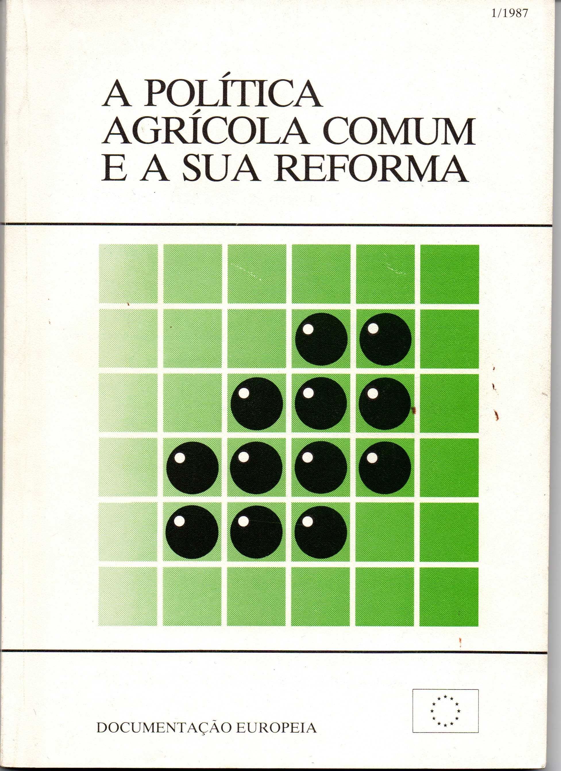A política agrícola comum e a sua reforma