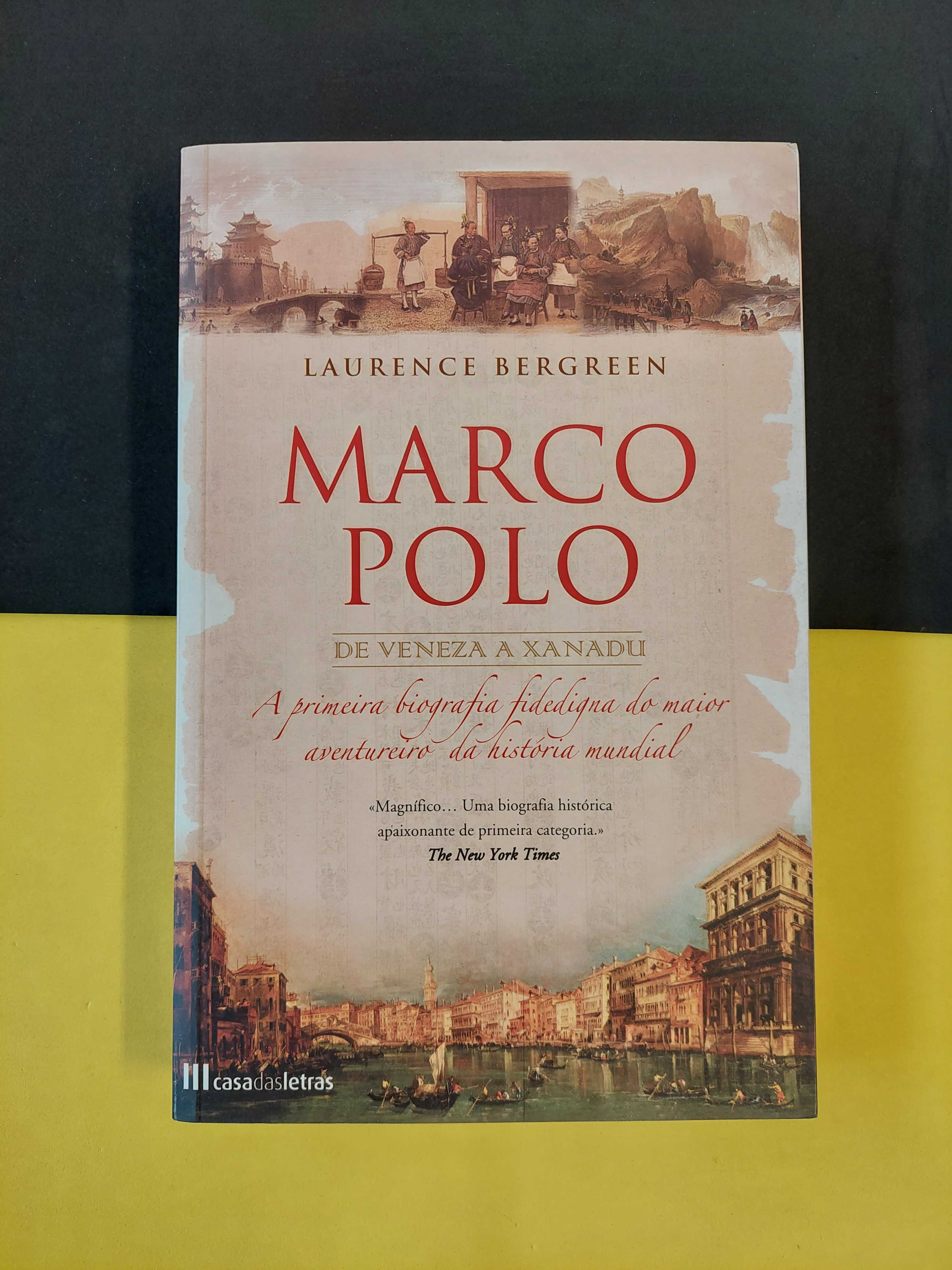 Laurence Bergreen - Marco Polo