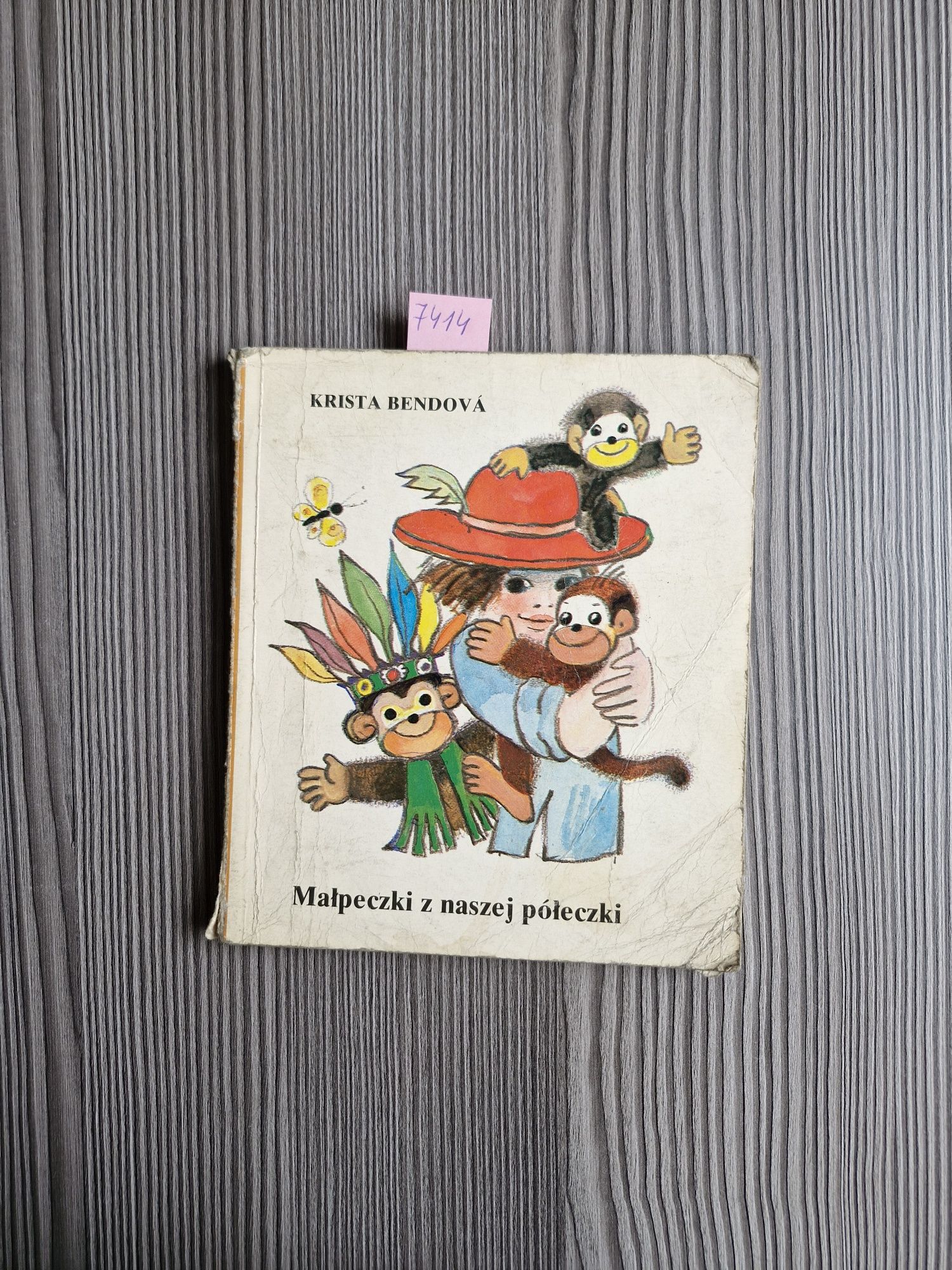 7414. "Małpeczki z naszej półeczki" Krista Bendowa