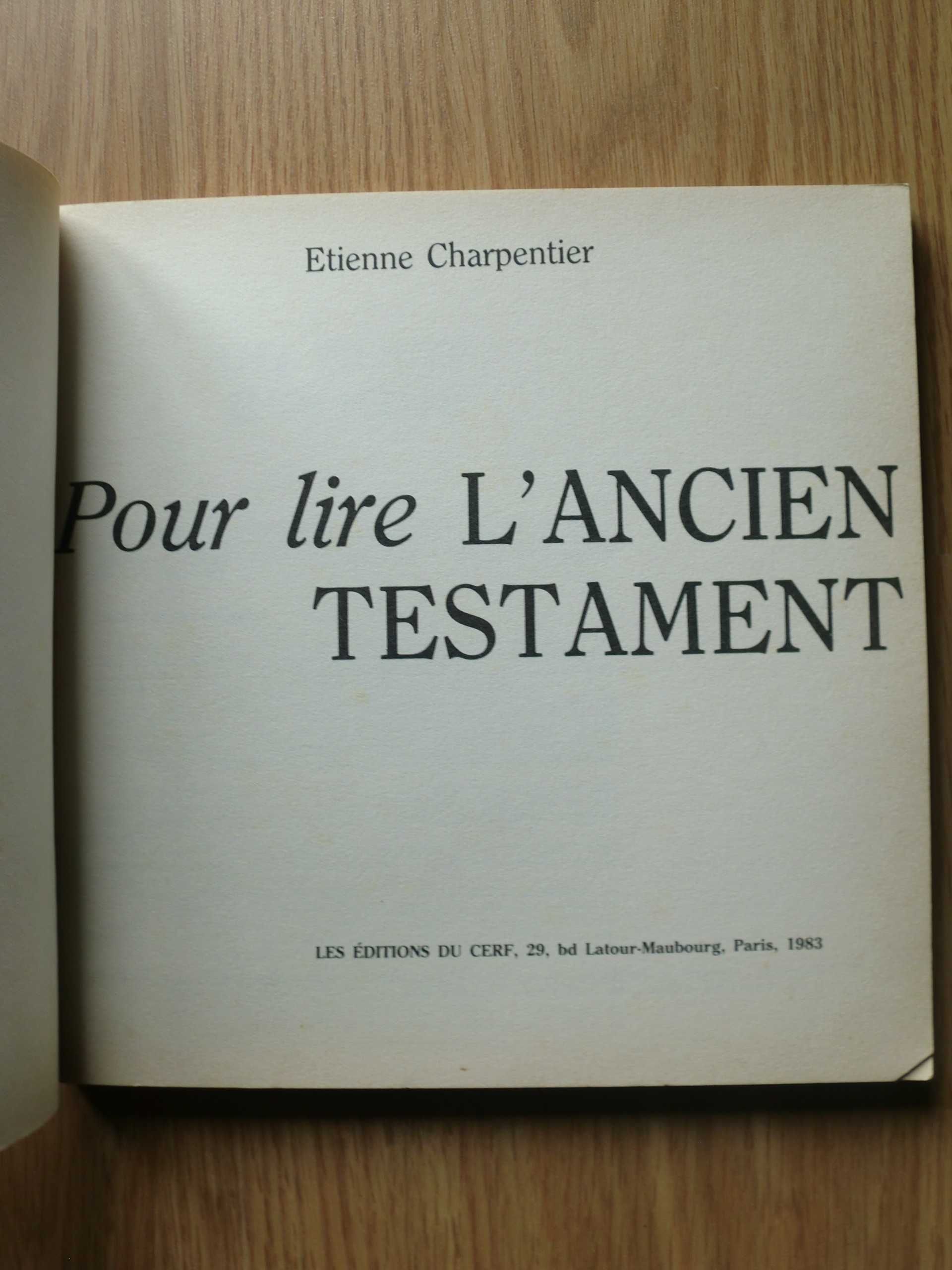 Pour lire L´Ancien Testament
de Etienne Charpentier