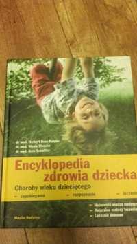 Encyklopedia zdrowia dziecka Nowa! Ciężka! może być na prezent
